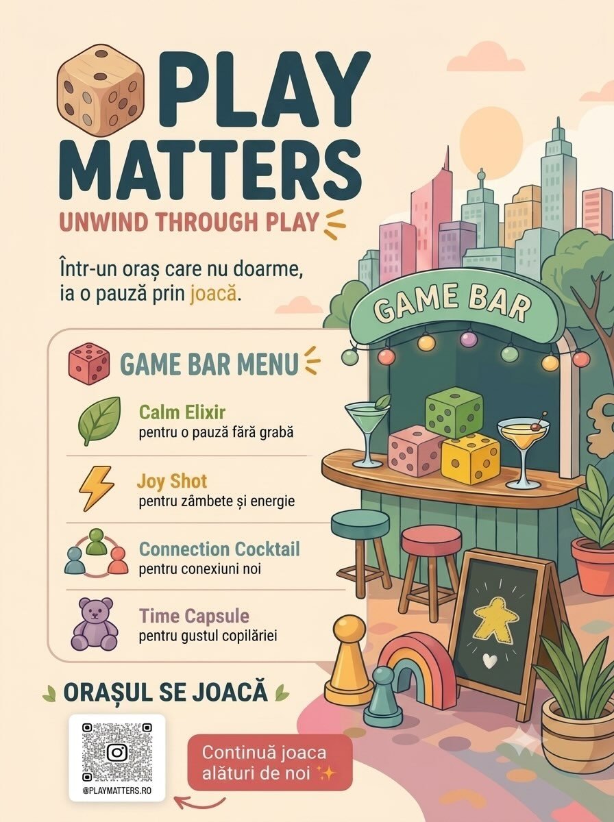 Afișul Play Matters: o scenă desenată de tip „game bar”, cu zaruri, piese de joc și cocteiluri, sub îndemnul „Unwind through play”.